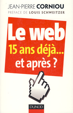 Cover of the book Le web : 15 ans déjà... et après ?