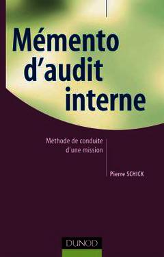 Couverture de l’ouvrage Mémento d'audit interne. Méthode de conduite d'une mission