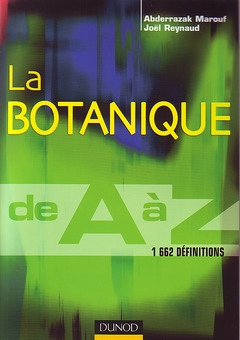 Couverture de l’ouvrage La botanique de A à Z - 1 662 définitions