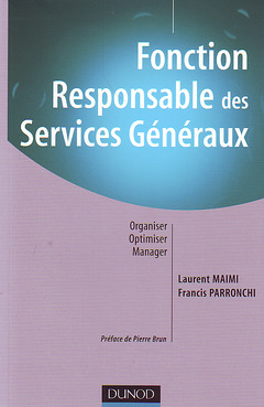 Couverture de l’ouvrage Fonction : Responsable des services généraux - Organiser, Optimiser, Manager