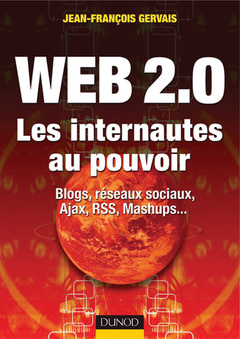 Cover of the book WEB 2 0. Les internautes au pouvoir. Blogs, réseaux sociaux, partage de vidéos, mashups...