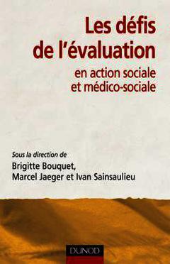 Couverture de l’ouvrage Les défis de l'évaluation - en action sociale et médico-sociale