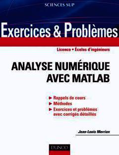 Couverture de l’ouvrage Exercices et problèmes d'Analyse numérique avec Matlab