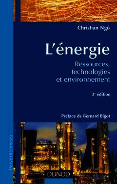 Couverture de l’ouvrage L'énergie - 3ème édition - Ressources, technologies et environnement