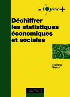 Couverture de l’ouvrage Déchiffrer les statistiques économiques et sociales