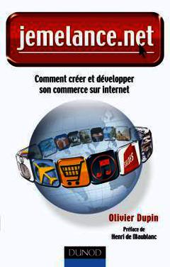 Couverture de l’ouvrage Jemelance.net : comment créer et développer son commerce sur internet