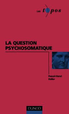 Cover of the book La question psychosomatique
