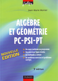 Couverture de l’ouvrage Algèbre et Géométrie PC-PSI-PT - 5ème édition - Cours, méthodes et exercices corrigés