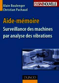 Couverture de l’ouvrage Aide-mémoire Surveillance des machines par analyse des vibrations