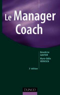 Couverture de l’ouvrage Le Manager Coach - 3ème édition