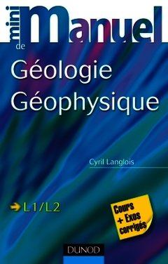 Couverture de l’ouvrage Mini manuel de Géologie Géophysique