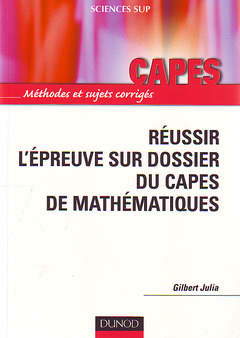 Couverture de l’ouvrage Réussir l'épreuve sur dossier du capes de mathématiques