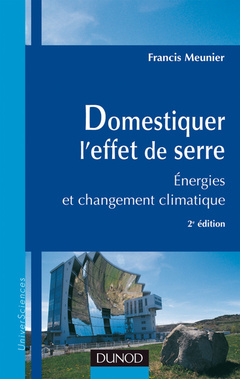 Cover of the book Domestiquer l'effet de serre - 2ème édition - Énergies et développement durable