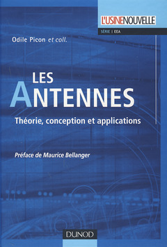 Couverture de l’ouvrage Les antennes - Théorie, conception et applications