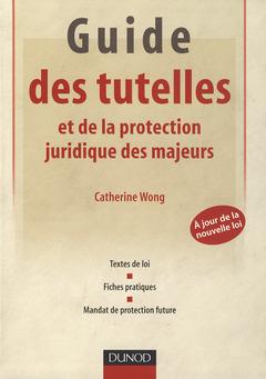 Couverture de l’ouvrage Guide des tutelles et de la protection juridique des majeurs