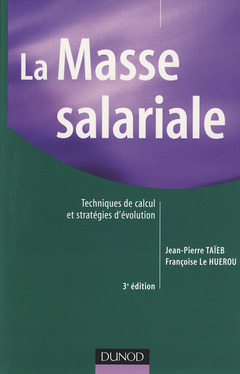 Couverture de l’ouvrage La masse salariale. Techniques de calcul et stratégies d'évolution (3é Ed.)