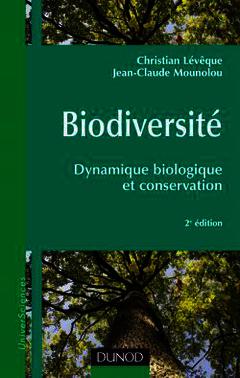 Couverture de l’ouvrage Biodiversité - 2ème édition - Dynamique biologique et conservation