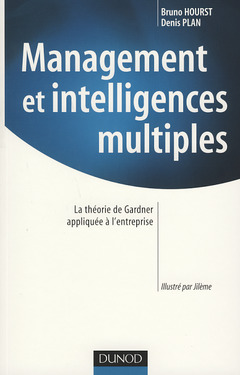 Cover of the book Management & intelligences multiples. La théorie de Gardner appliquée à l'entreprise (Coll. Stratégies & management)