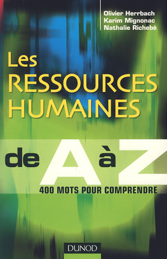 Cover of the book Les ressources humaines de a à z - 400 mots pour comprendre