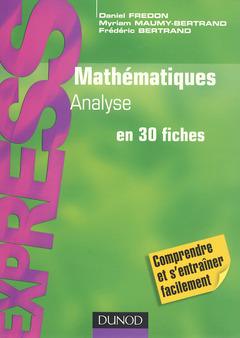 Couverture de l’ouvrage Mathématiques Analyse en 30 fiches (Express)