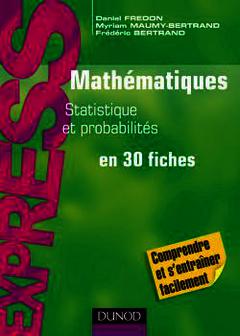 Couverture de l’ouvrage Mathématiques L1/L2 : statistique et probabilités - en 30 fiches
