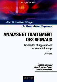Couverture de l’ouvrage Analyse et traitement des signaux - 2ème édition - Méthodes et applications au son et à l'image