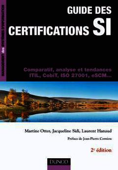 Couverture de l’ouvrage Guide des certifications SI - 2ème édition - Comparatif, analyse et tendances
