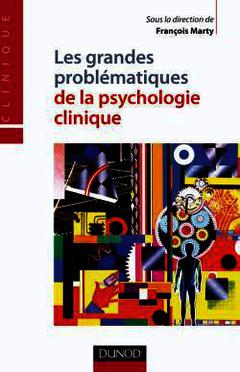 Cover of the book Les grandes problématiques de la psychologie clinique