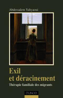 Couverture de l’ouvrage Exil et déracinement