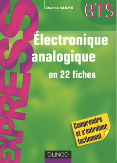 Couverture de l’ouvrage Électronique analogique en 22 fiches (BTS Express)
