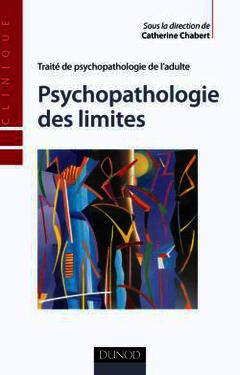 Couverture de l’ouvrage Psychopathologie des limites