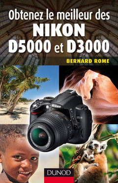 Couverture de l’ouvrage Obtenez le meilleur des NIKON D5000 et D3000