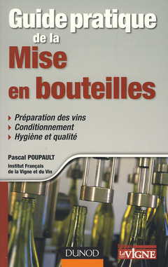 Couverture de l’ouvrage Guide pratique de la mise en bouteilles