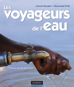 Couverture de l’ouvrage Les voyageurs de l'eau - Préface de Nicolas Hulot