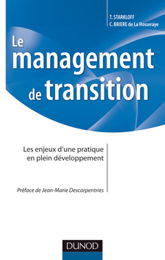 Couverture de l’ouvrage Le management de transition - Les enjeux d'une pratique en plein développement