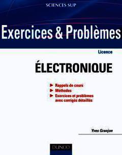 Cover of the book Exercices et problèmes d'électronique - Avec rappels de cours et méthodes
