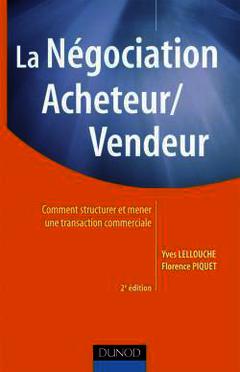 Couverture de l’ouvrage La négociation acheteur/vendeur - 2e edition