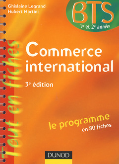 Couverture de l’ouvrage Commerce international. Le programme en 80 fiches (BTS 1er et 2e années)
