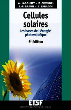 Couverture de l’ouvrage Cellules solaires - 5e éd - Les bases de l'énergie photovoltaïque