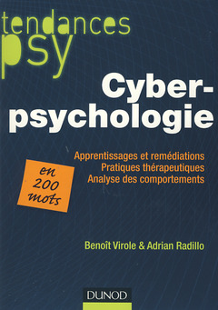 Cover of the book Cyberpsychologie, apprentissages et remédiations. pratiques thérapeutiques. Analyse des comportements (Tendances psy