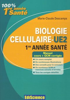 Couverture de l’ouvrage Biologie cellulaire-UE2 1er année santé (100% 1re année santé)