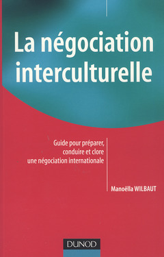 Couverture de l’ouvrage La négociation interculturelle