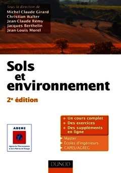 Couverture de l’ouvrage Sols et environnement - 2e édition - Cours, exercices et études de cas - Livre+compléments en ligne