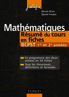 Couverture de l’ouvrage Mathématiques : Résumé du cours en fiches BCPST 1re et 2e années