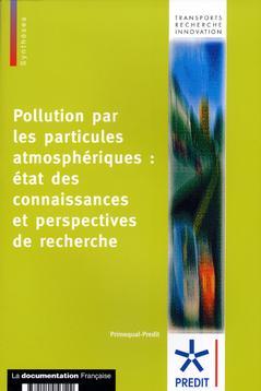 Couverture de l’ouvrage Pollution par les particules atmosphériques : état des connaissances et perspectives de la recherche