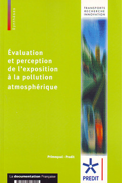 Couverture de l’ouvrage Évaluation et perception de l'exposition à la pollution atmosphérique (Synthèses)