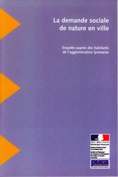 Cover of the book La demande sociale de nature en ville. Enquête auprès des habitants de l'agglomération lyonnaise. (Coll. Recherche n° 154 - PUCA)