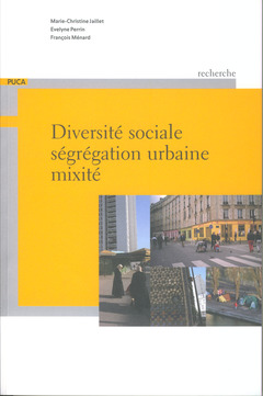Couverture de l’ouvrage Diversité sociale, ségrégation urbaine, mixité