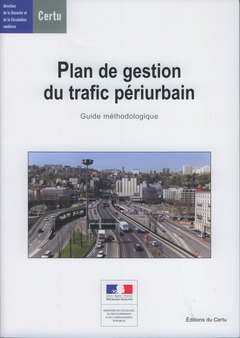 Couverture de l’ouvrage Plan de gestion du trafic périurbain