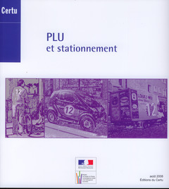 Couverture de l’ouvrage PLU et stationnement (Références CERTU N° 79)